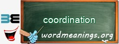 WordMeaning blackboard for coordination
